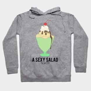 A Sexy Salad Hoodie